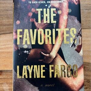 The Favorites - Layne Fargo
Hardcover Book of the Month Edition